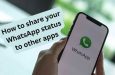 So teilen Sie Ihren WhatsApp-Status mit anderen Apps